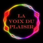 La_Voix_Du_Plaisir