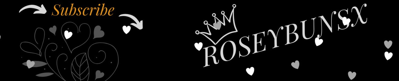 Roseybunsx