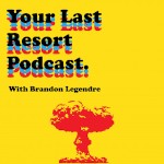 YourLastResortPod