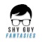 Shy Guy Fantasies