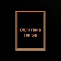 Everythingforsin