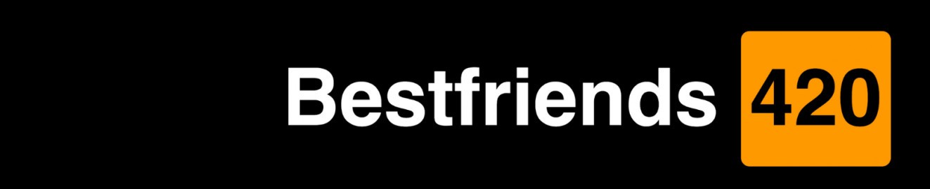 Bestfriends420