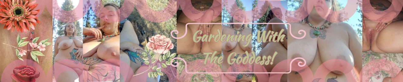 Gardening With The Goddess