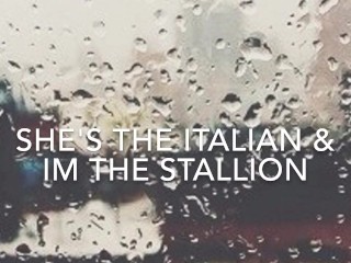 She's the Italian & i'm the Stallion BBC Complition