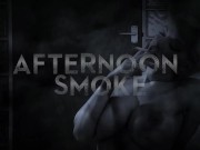 Preview 3 of Afternoon Smoke