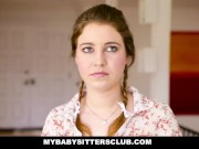 Preview 2 of MyBabySittersClub - Teen Baby Sitter Caught and Fucked