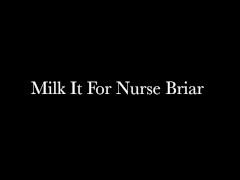 Video Slutty Nurse Briar Instructs You How To Jerk Off And Milk Your Prostate