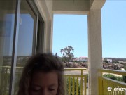 Preview 1 of She swallows my cum on the balcony of the hotel !