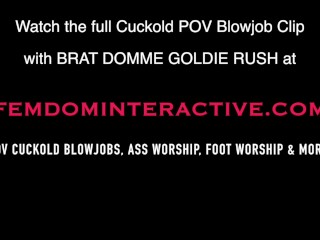 Goldie Rush POV Cuckold Blowjob