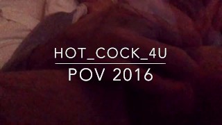 POV 2016... HOT_COCK_4U