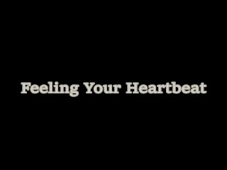 Sentindo Seus Batimentos Cardíacos