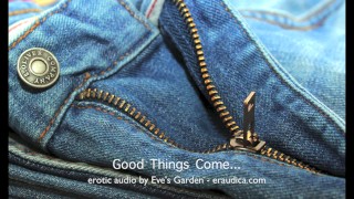 Good Things Come Erotic Audio For Smaller Cocks Positive Erotic Audio By Eve's Garden