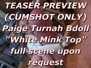BBB Preview: Paige Turnah in White Mink