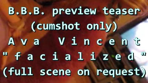 BBB preview: Ava Vincent "Facialized"