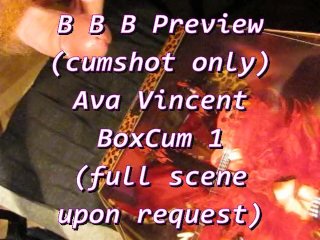 BBB Preview: Av4 V1ncent "B0xCum" 1