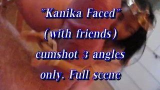BBB preview (cumshot only) Kanika faced (with friends)