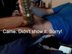 Masturbating Hard With a Fleshlight and Cumming Inside!