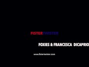 Preview 1 of FisterTwister - Francesca DiCaprio and Foxie