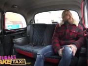 Preview 2 of Female Fake Taxi Sexy Englishman pays for czech taxi ride in cum