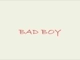 Bad Boy