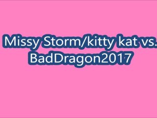 Missy Storm/Kitty Kat vs BadDragon2017 Contest
