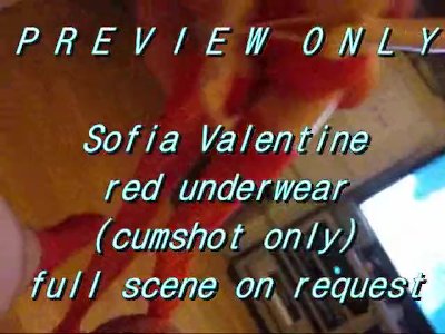 PREVIEW ONLY: Sofia Valentine red underwear (cumshot only)