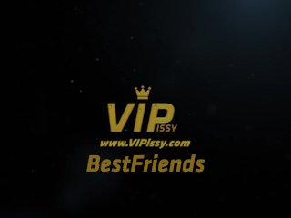 Vipissy - Bestfriends