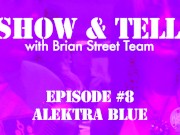 Preview 1 of Show & Tell: Interview with Pornstar Alektra Blue