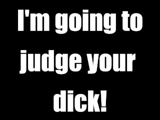 dick judgement, audio only, joi sph, findom