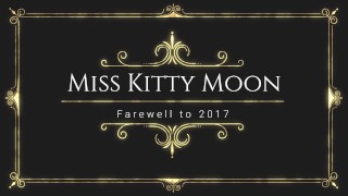 Farewell 2017 Kitty Moon