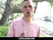 Preview 3 of Latin Leche - Broke Latin stud sucks and fucks random stranger for cash