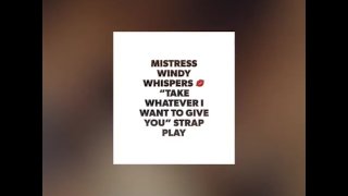 Mistress Windy Whispers- POV Strap Play