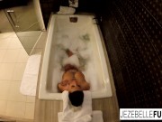 Preview 1 of Jezebelle Bond films herself taking a bath