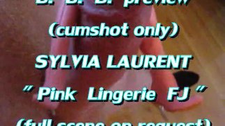 BBB-Vorschau: Sylvia Laurent rosa Dessous FJ (nur Abspritzen)