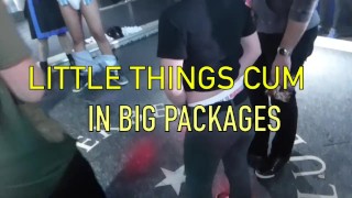 Little Things Cum in Big Packages