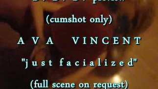 BBB预览：Ava Vincent“Just Facialized”（仅限射精）