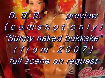 B.B.B.preview: Sunny &quot;Naked Bukkake&quot; (from 2007) - cumshot only