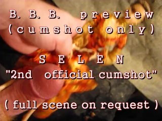 B.B.B. Preview: Selen's 2nd Cumshot (no Slow Motion AVI High Def)