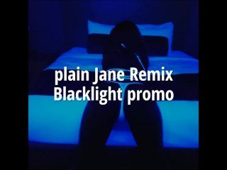 plain Jane Remix blacklight promo