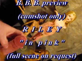 cum, riley, ejaculation, cumshot