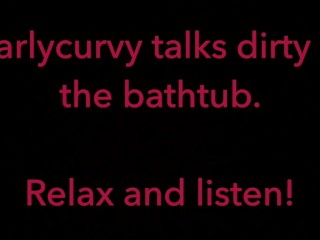 Carlycurvy Praat Vies in Haar Badkuip