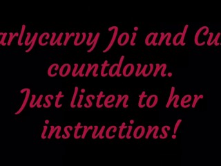 Listen to Carlycurvy Give you JOI and Cum Countdown Instructions
