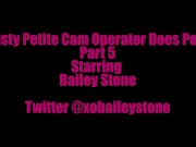 Preview 3 of Busty Petite Cam Operator Does Porn Pt 5