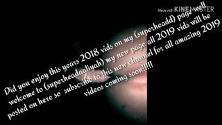 HI THIS IS MY 2019 PAGE NEW VIDEOS WILL BE AVAILABLE IN 2019