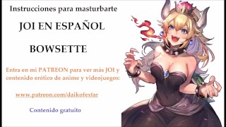 Bowsette's JOI Hentai In Spanish With Female Voice