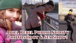 Public Nudity Photoshoot & Sex Show With Ariel Rebel