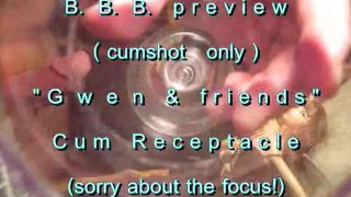 B.B.B.preview: Gw3n и друзья "Cum Receptacle 1" (только камшот) WMV SloMo в