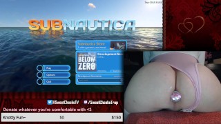 Part 2 Of Sweet Cheeks Playing Subnautica