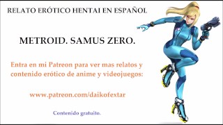 Metroid. Samus Zero. Audio-Relato Hentai. Con voz femenina.