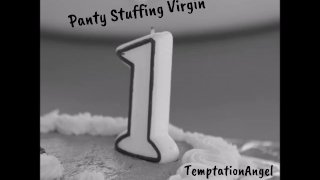 First Time Panty Stuffing